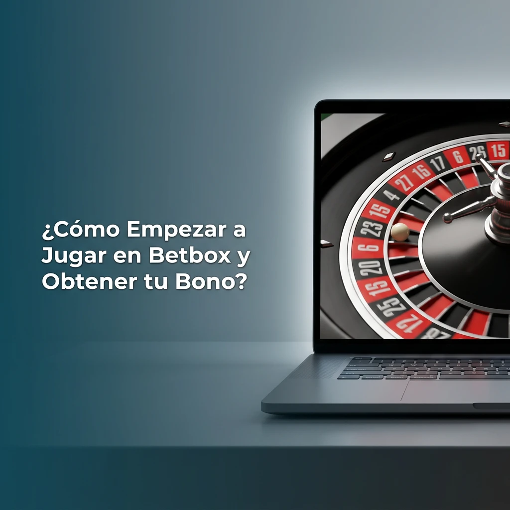 Pasos para registrarse en Betbox, depositar y comenzar a apostar en deportes o casino en línea.
