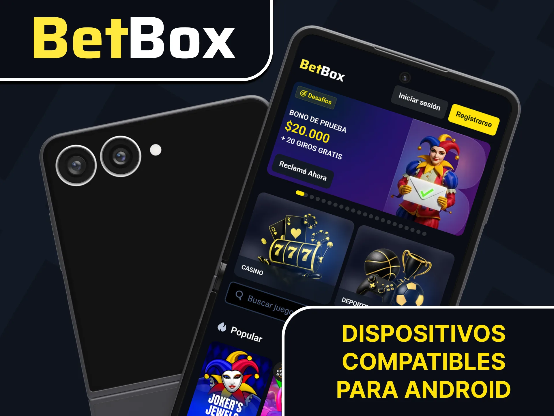 Verifica los teléfonos Android que soportan la aplicación de Betbox.